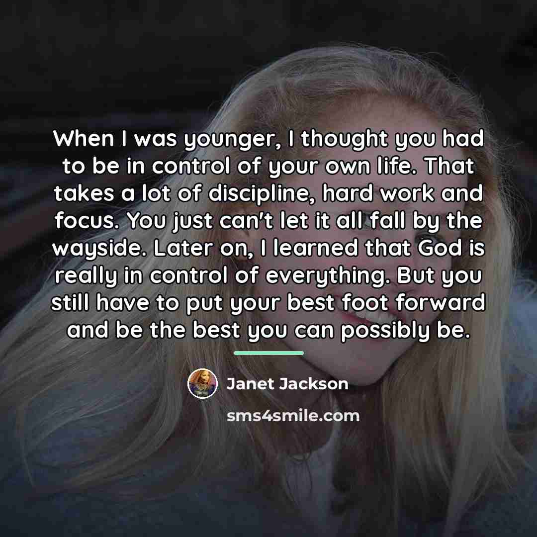 “When I was younger, I thought you had to be…” quote by Janet Jackson