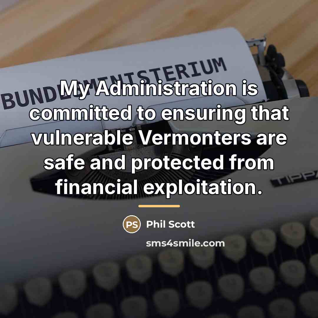 “My Administration is committed to ensuring that vulnerable Vermonters are…” quote by Phil Scott