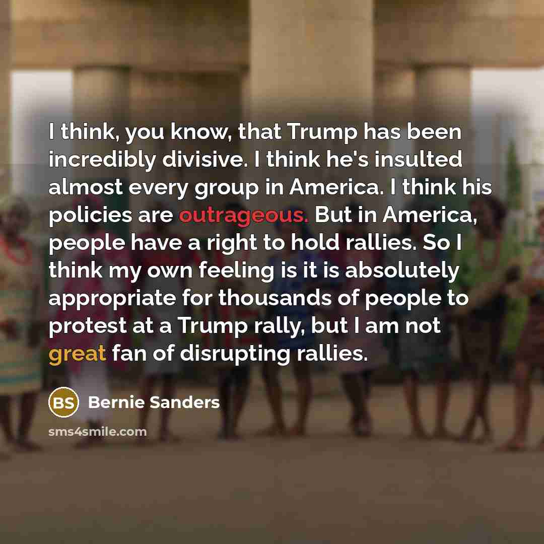“I think, you know, that Trump has been incredibly divisive.…” quote by Bernie Sanders