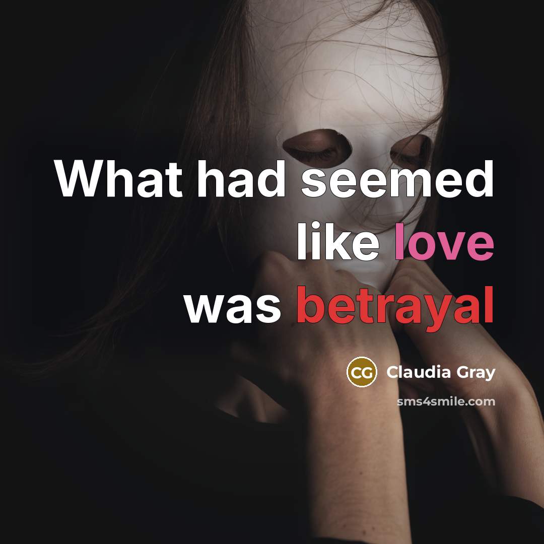“What had seemed like love was betrayal…” quote by Claudia Gray