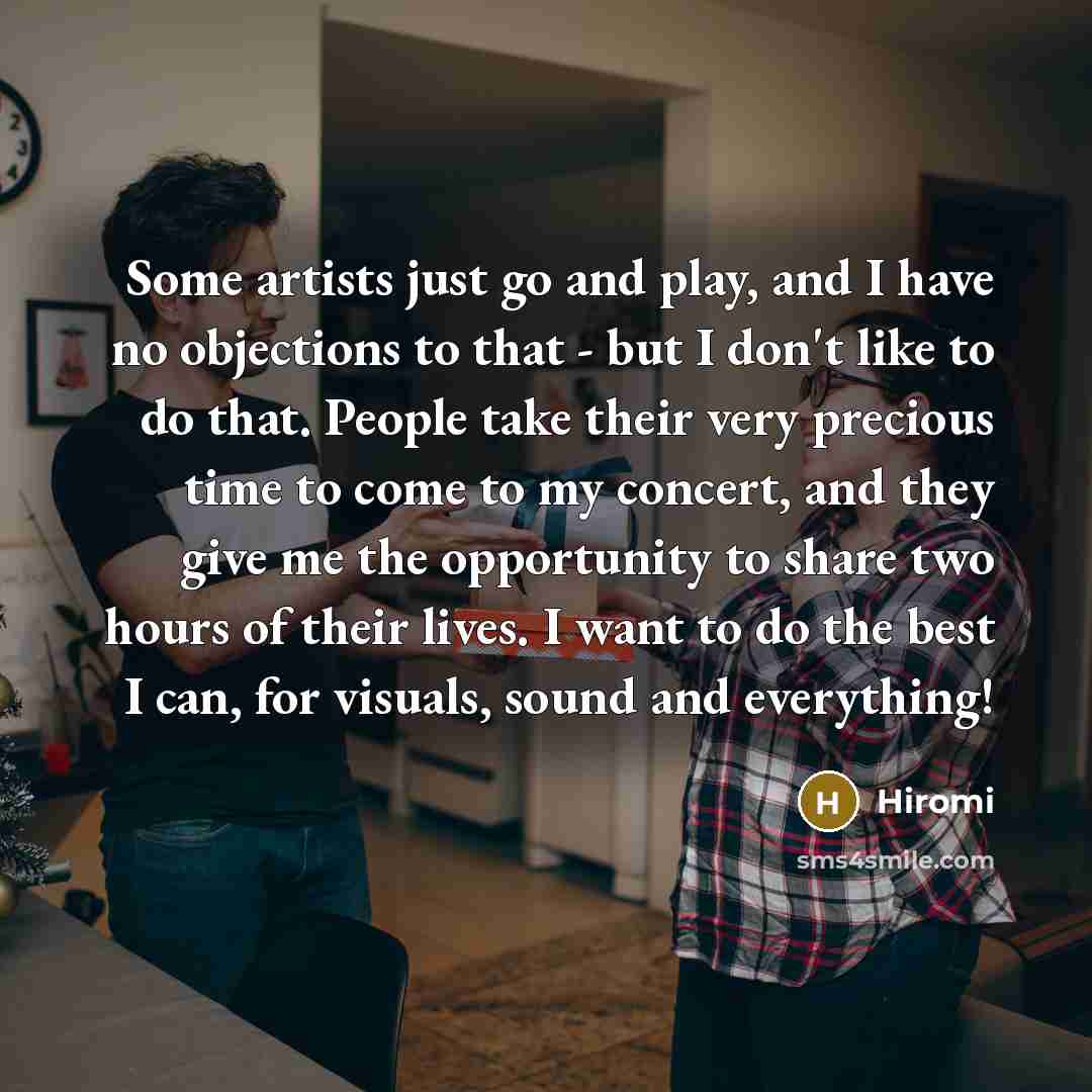 “Some artists just go and play, and I have no…” quote by Hiromi