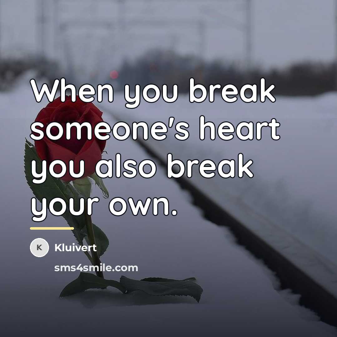 “When you break someone's heart you also break your own.…” quote by Kluivert