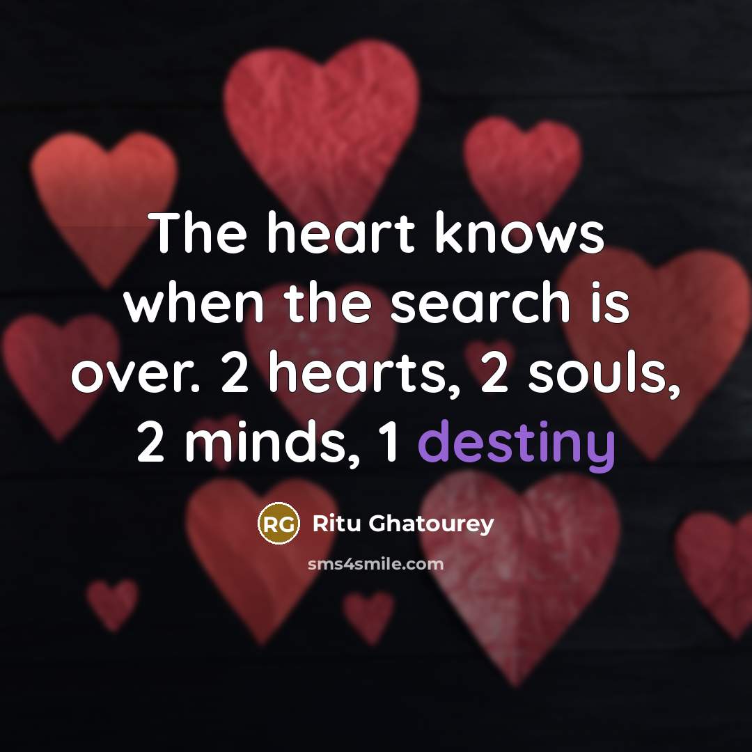 “The heart knows when the search is over. 2 hearts,…” quote by Ritu Ghatourey
