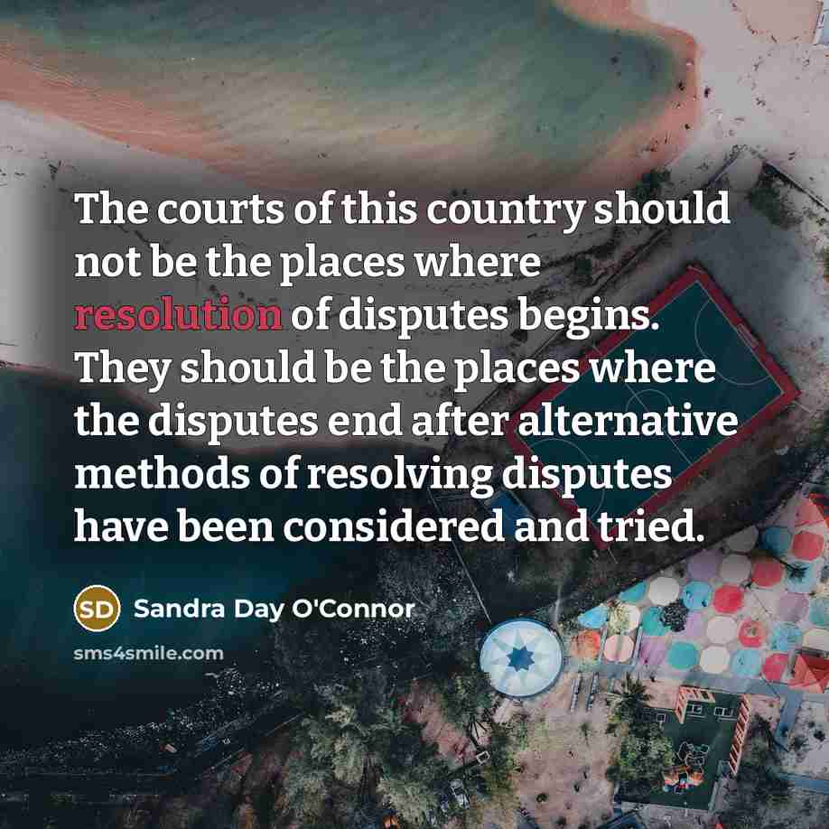 “The courts of this country should not be the places…” quote by Sandra Day O'Connor