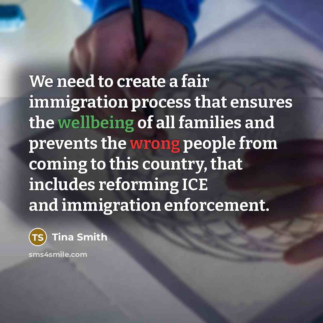 “We need to create a fair immigration process that ensures…” quote by Tina Smith