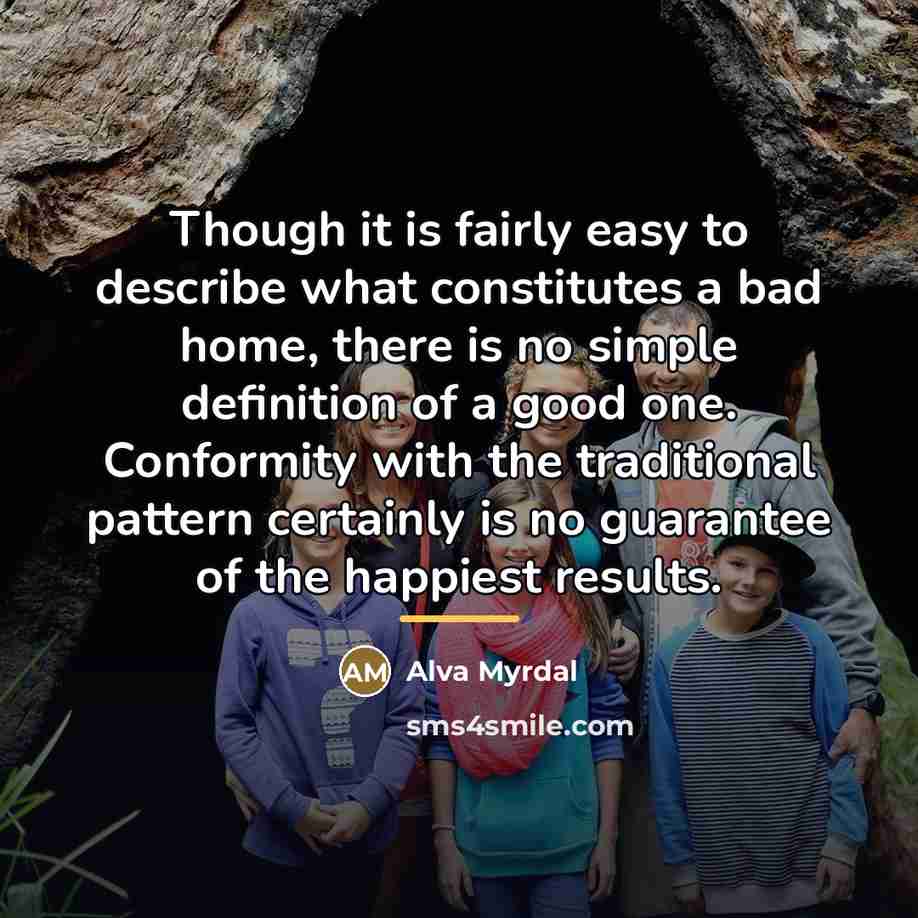 “Though it is fairly easy to describe what constitutes a…” quote by Alva Myrdal