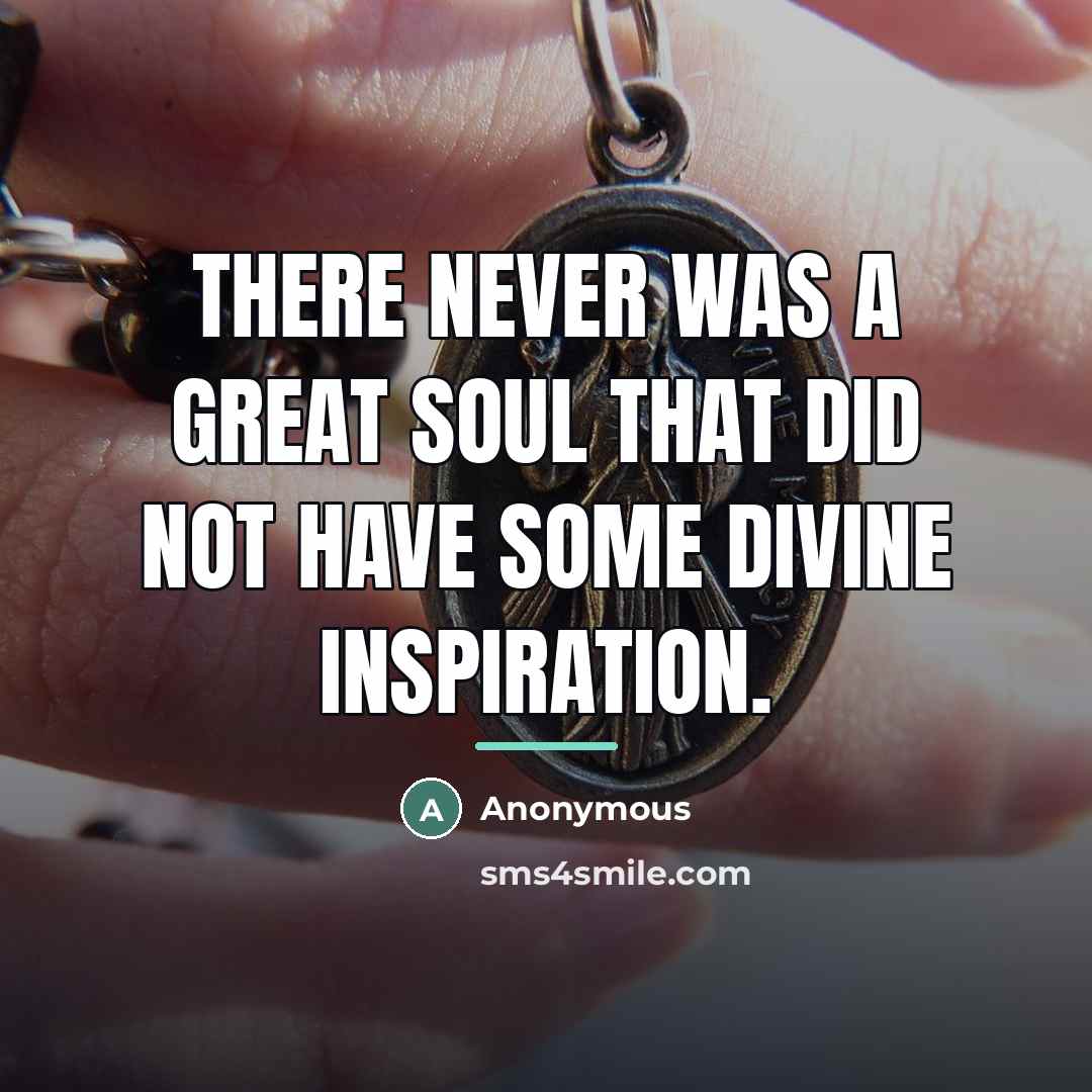 “There never was a great soul that did not have…” quote by Anonymous