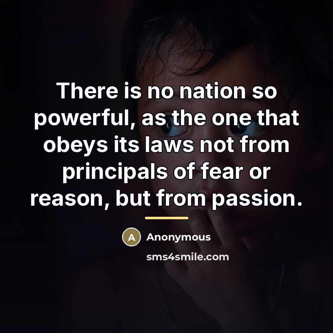 “There is no nation so powerful, as the one that…” quote by Anonymous