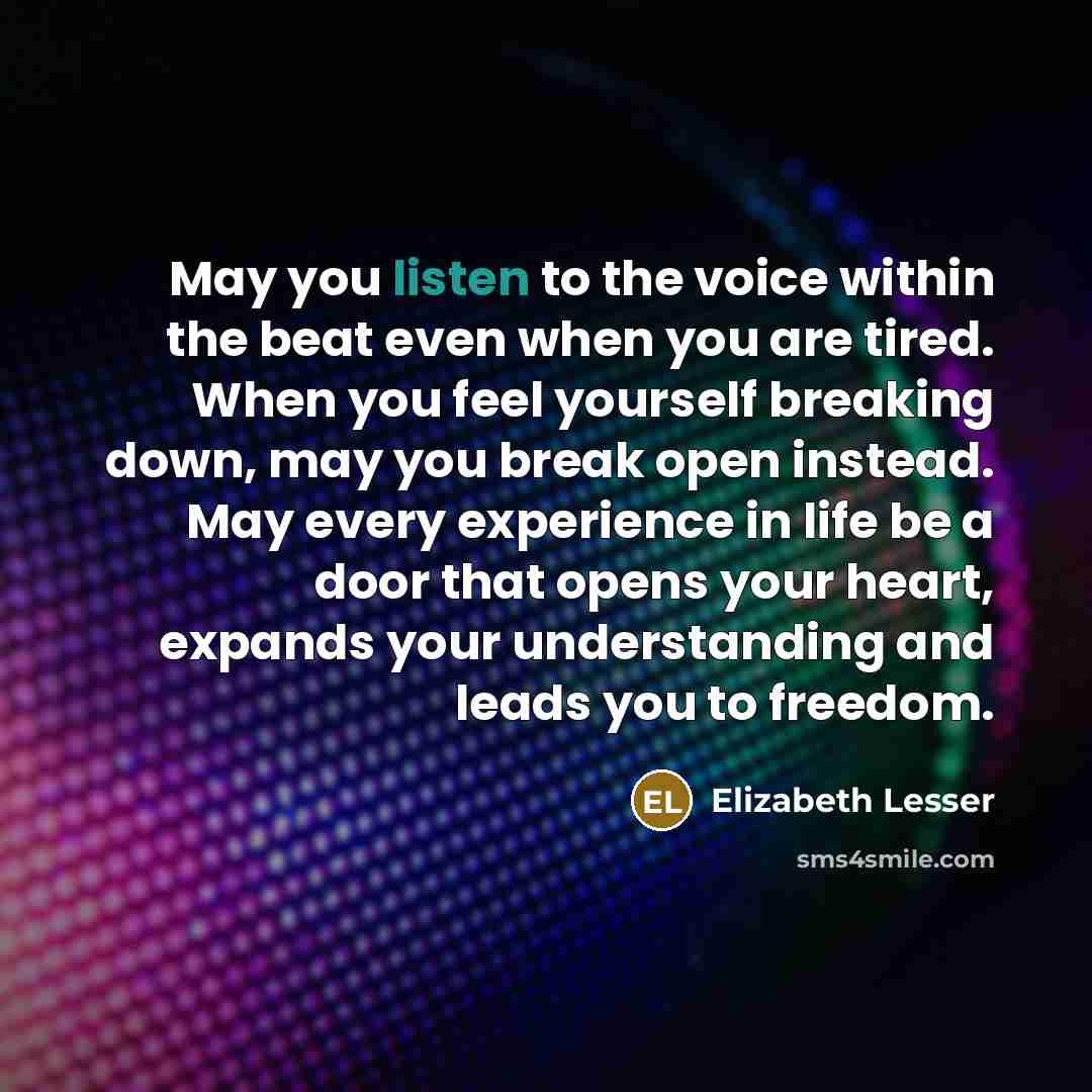 “May you listen to the voice within the beat even…” quote by Elizabeth Lesser