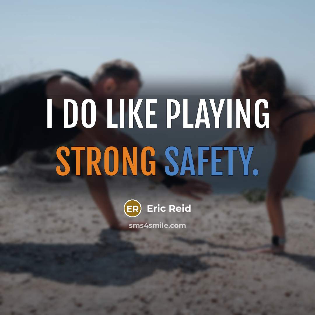 “I do like playing strong safety.” quote by Eric Reid