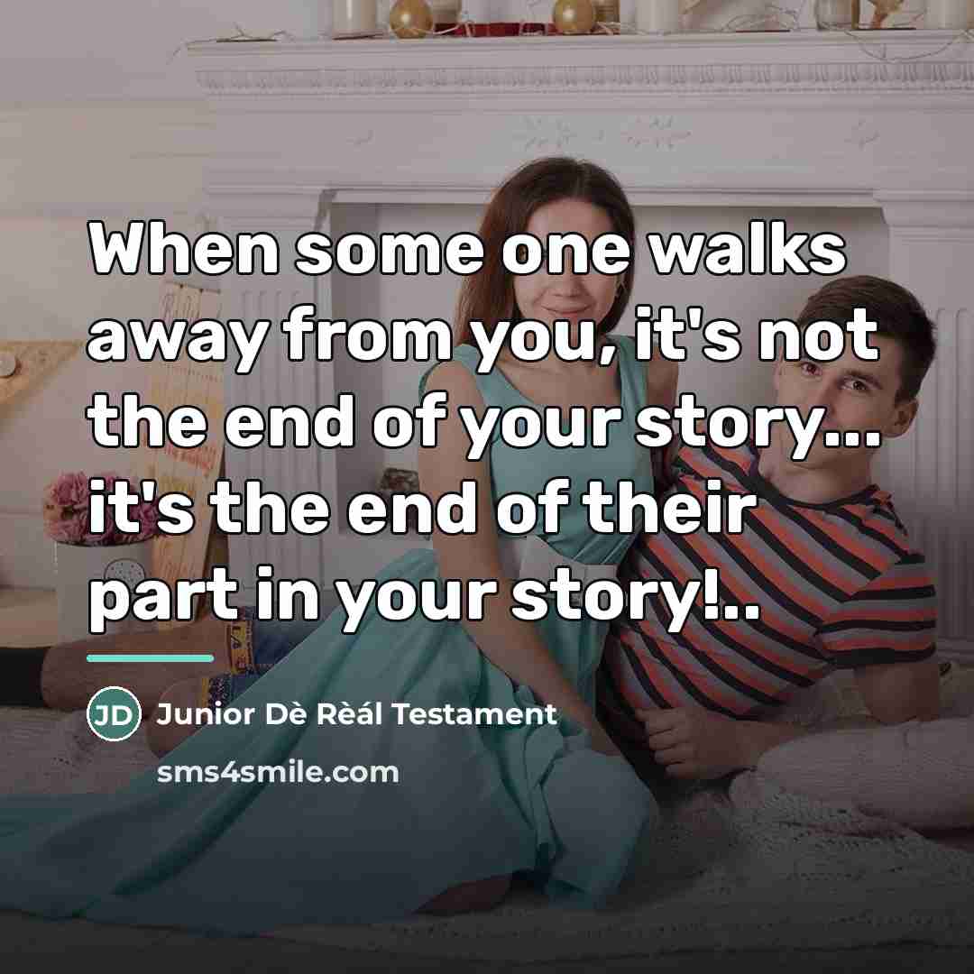 “When some one walks away from you, it's not the…” quote by Junior Dè Rèál Testament