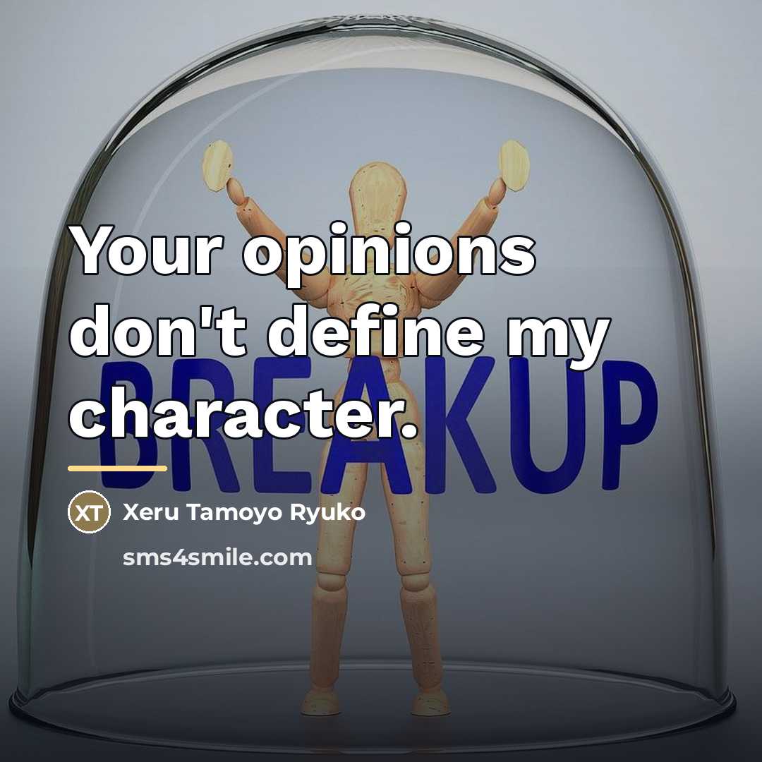 “Your opinions don't define my character.…” quote by Xeru Tamoyo Ryuko