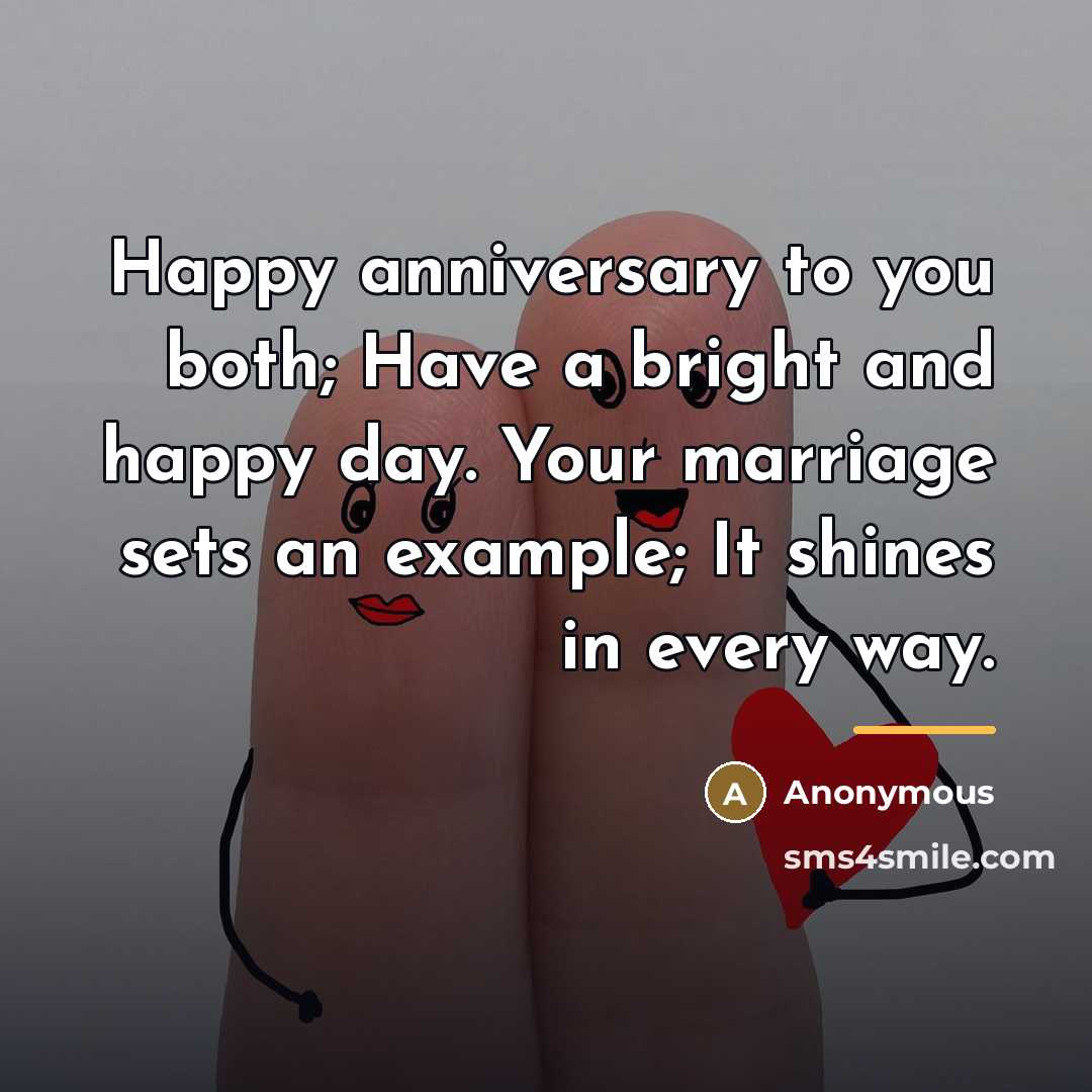 “Happy anniversary to you both; Have a bright and happy…” quote by Anonymous