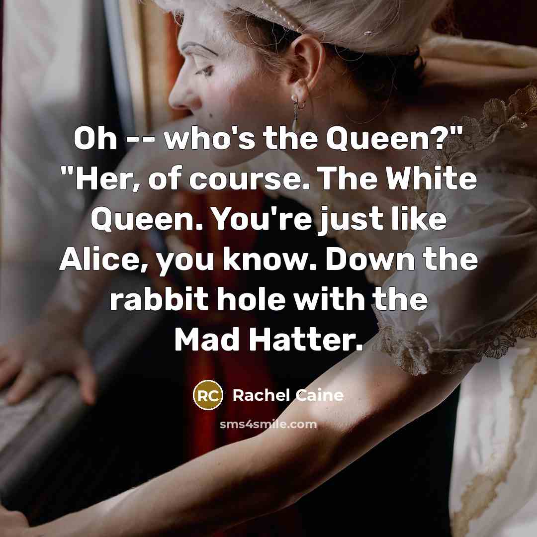“Oh -- who's the Queen?" "Her, of course. The White…” quote by Rachel Caine