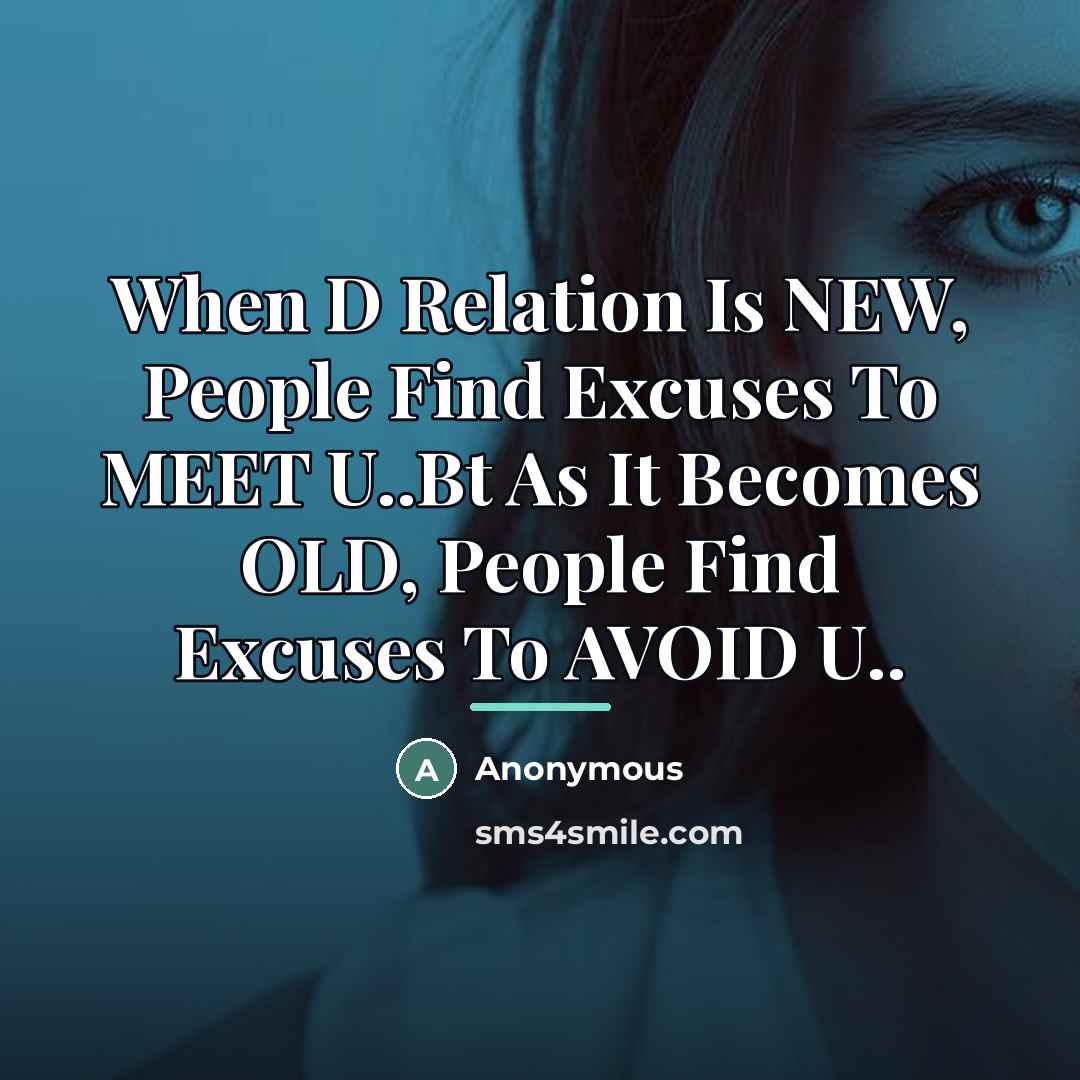 “When D Relation Is NEW, People Find Excuses To MEET…” quote by Anonymous