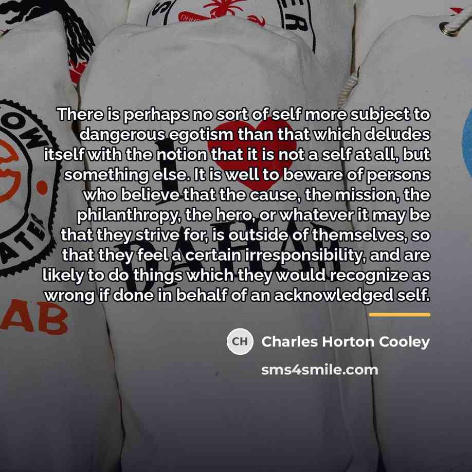 “There is perhaps no sort of self more subject to…” quote by Charles Horton Cooley