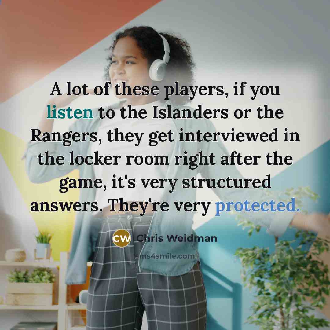 “A lot of these players, if you listen to the…” quote by Chris Weidman