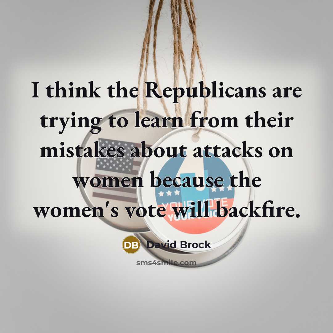 “I think the Republicans are trying to learn from their…” quote by David Brock