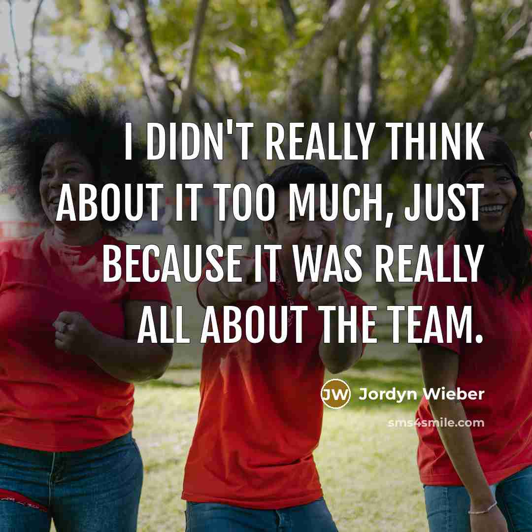 “I didn't really think about it too much, just because…” quote by Jordyn Wieber