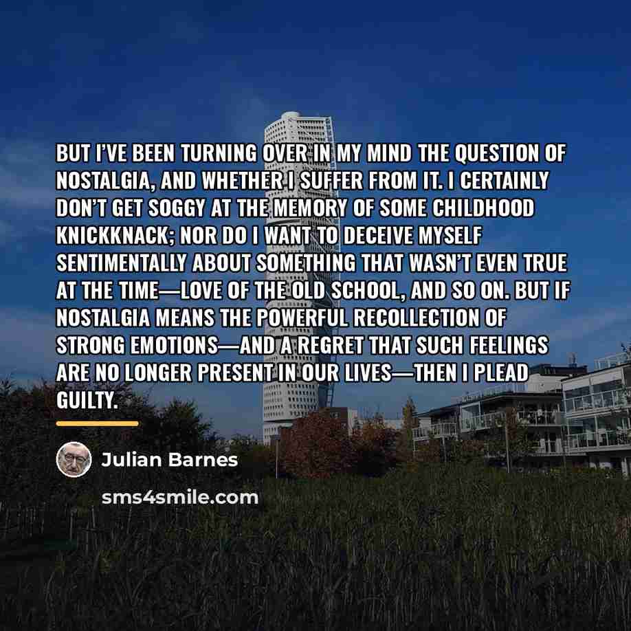 “But I’ve been turning over in my mind the question…” quote by Julian Barnes