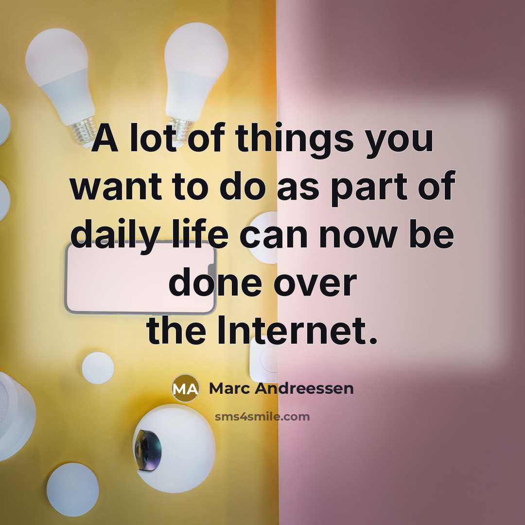 “A lot of things you want to do as part…” quote by Marc Andreessen