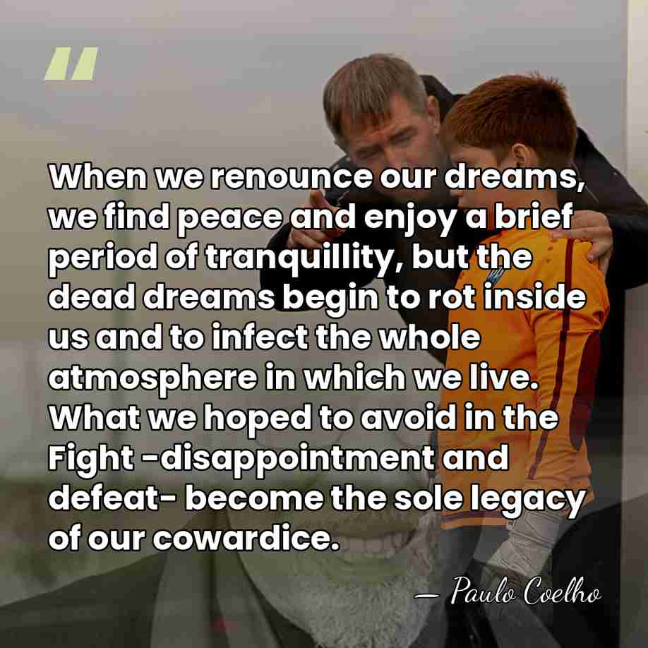 When we renounce our dreams, we find peace and enjoy a brief&hellip; - Paulo Coelho