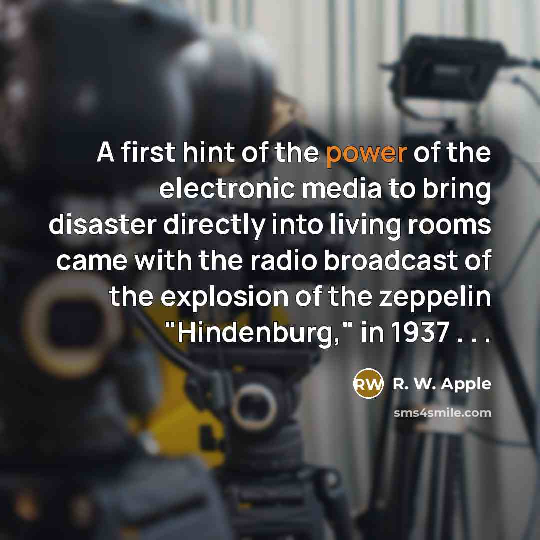 “A first hint of the power of the electronic media…” quote by R. W. Apple
