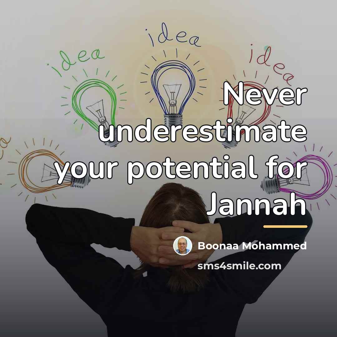 “Never underestimate your potential for Jannah…” quote by Boonaa Mohammed