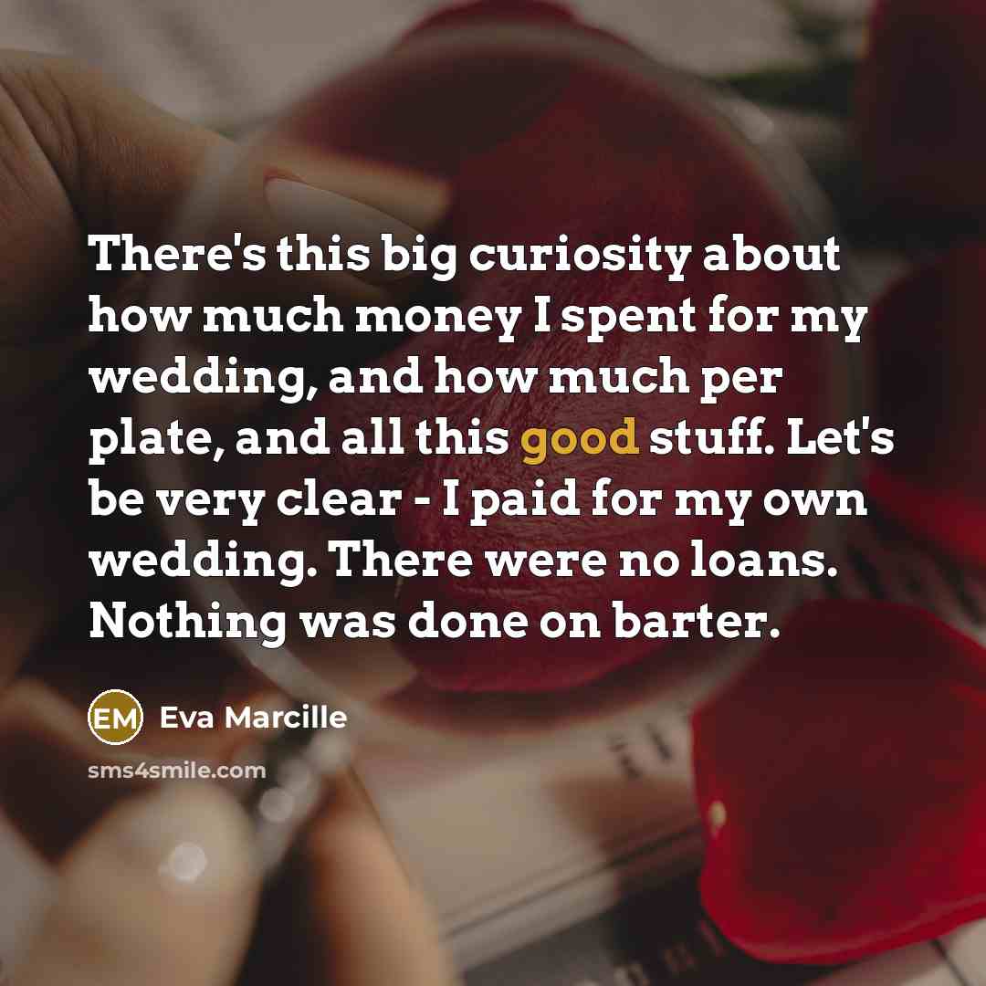 “There's this big curiosity about how much money I spent…” quote by Eva Marcille