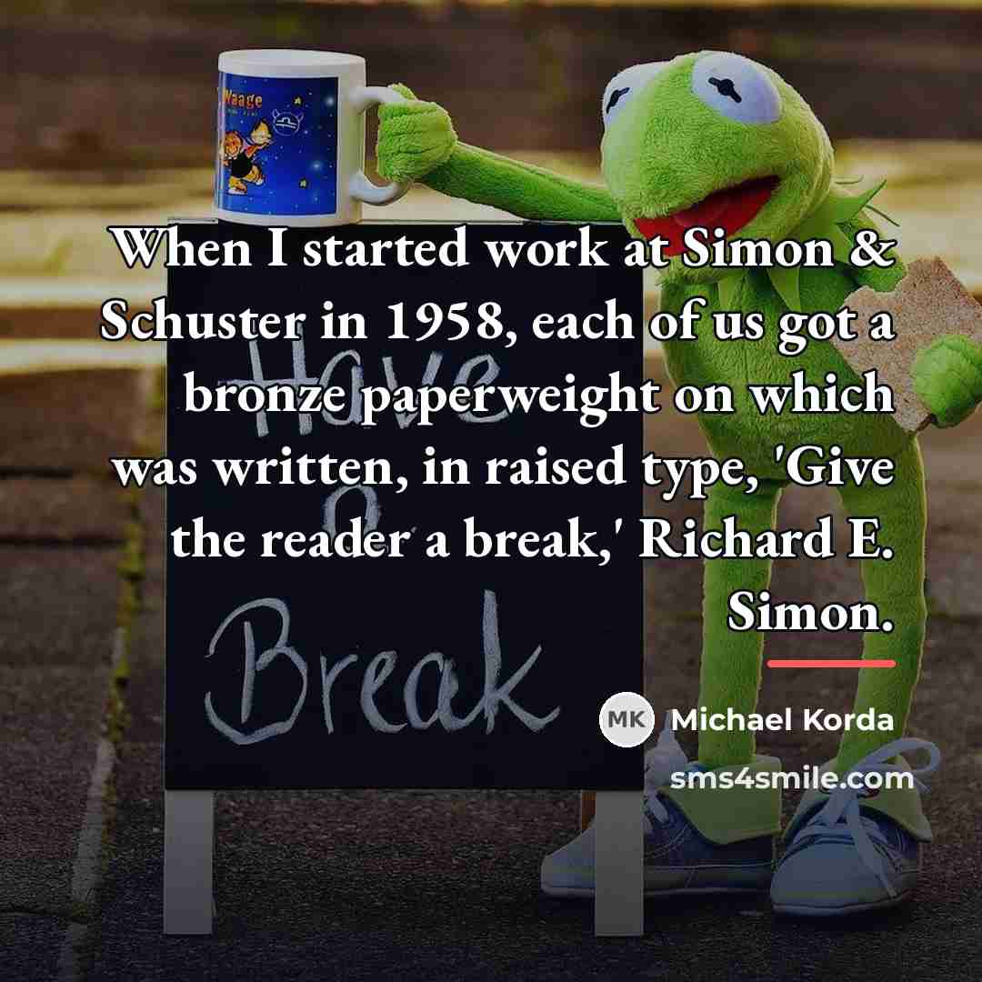 “When I started work at Simon & Schuster in 1958,…” quote by Michael Korda