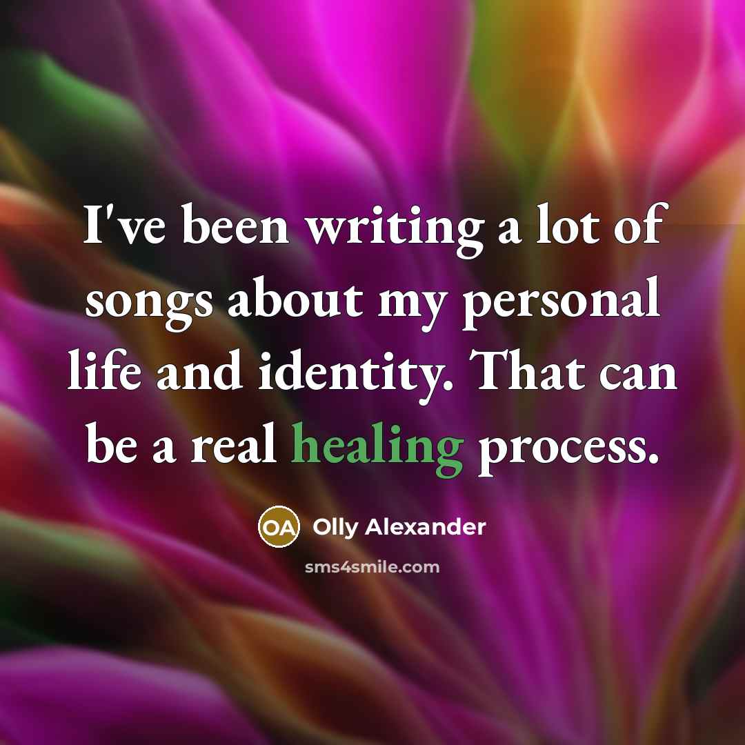 “I've been writing a lot of songs about my personal…” quote by Olly Alexander