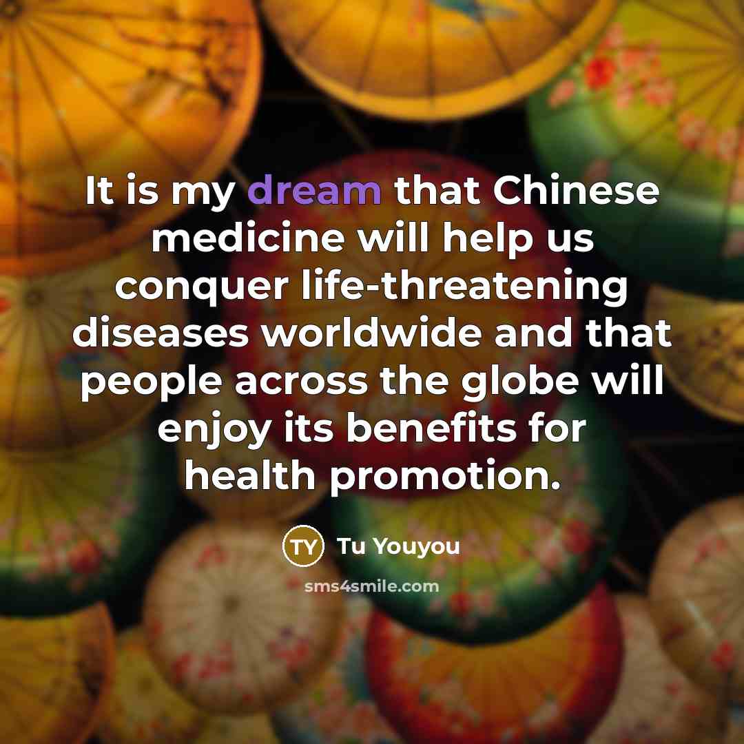 “It is my dream that Chinese medicine will help us…” quote by Tu Youyou