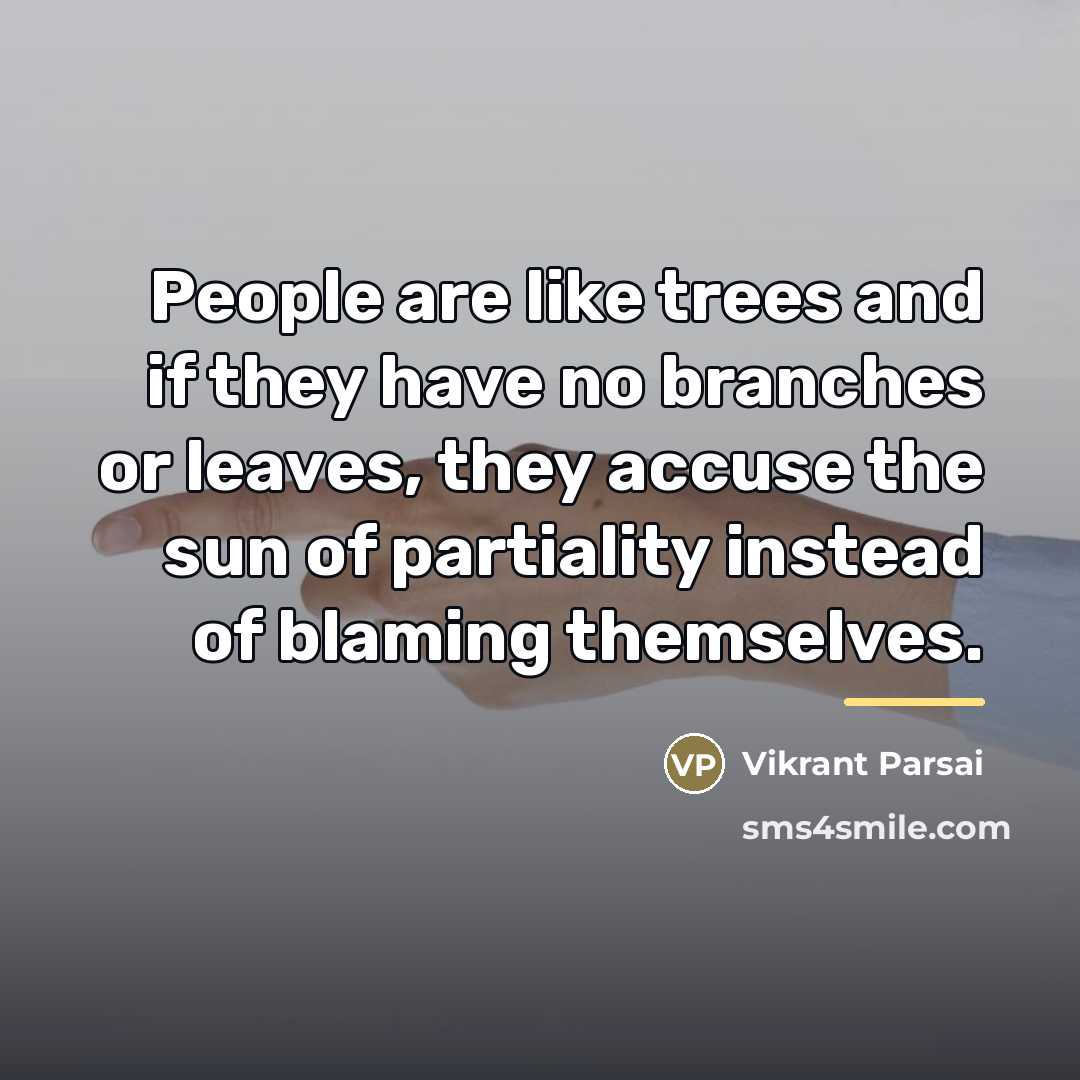 “People are like trees and if they have no branches…” quote by Vikrant Parsai