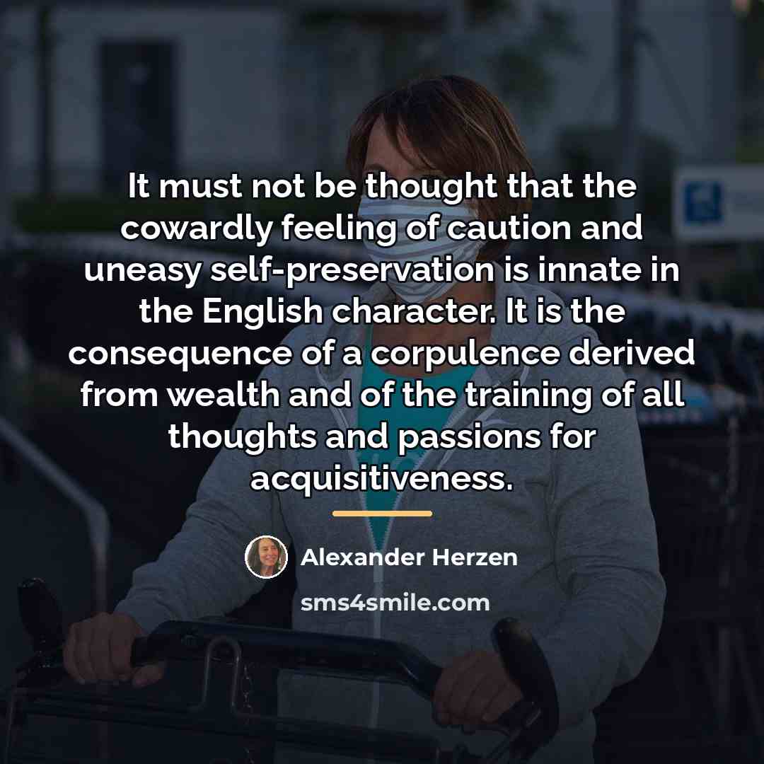 “It must not be thought that the cowardly feeling of…” quote by Alexander Herzen