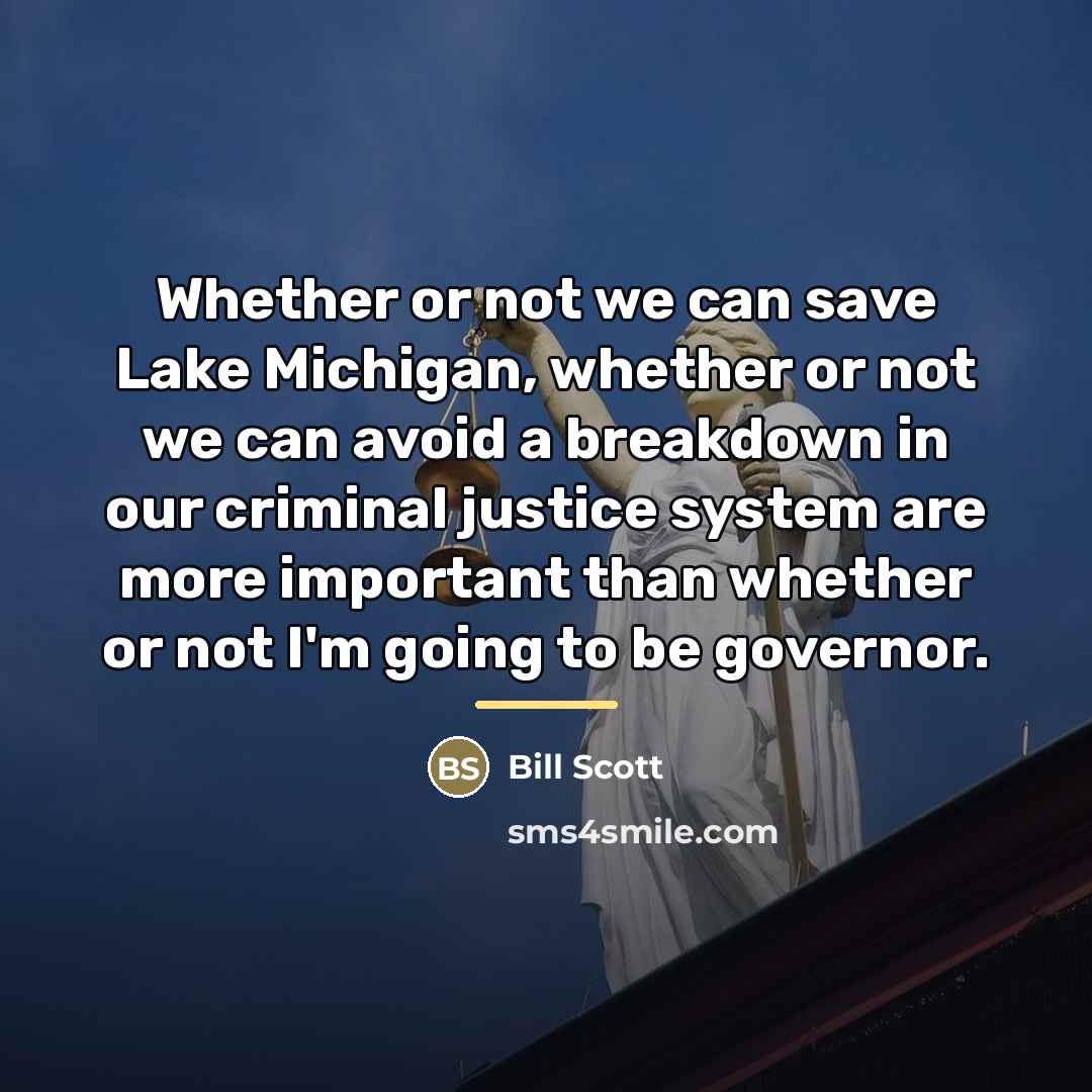 “Whether or not we can save Lake Michigan, whether or…” quote by Bill Scott