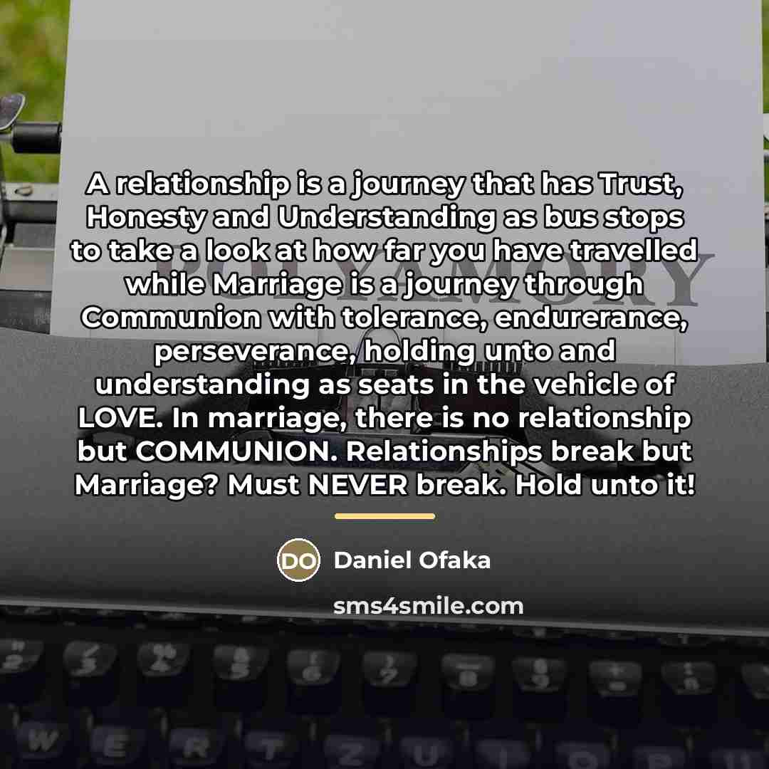“A relationship is a journey that has Trust, Honesty and…” quote by Daniel Ofaka
