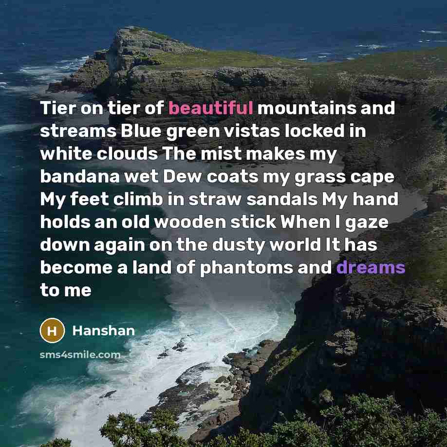 “Tier on tier of beautiful mountains and streams Blue green…” quote by Hanshan