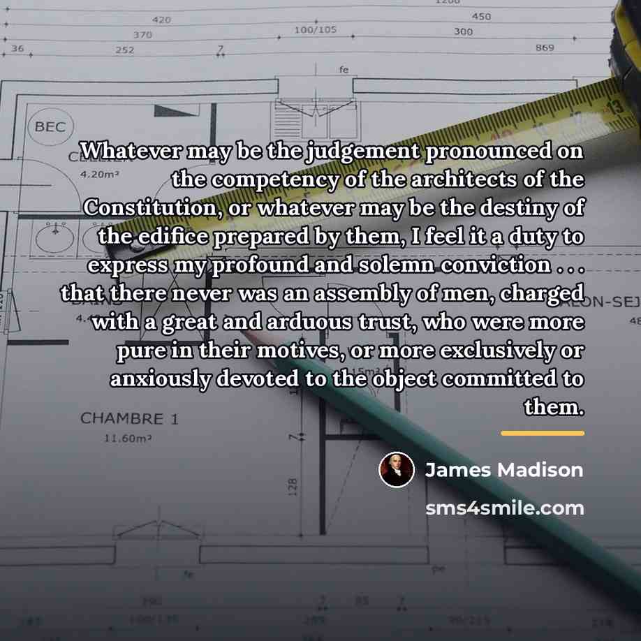 “Whatever may be the judgement pronounced on the competency of…” quote by James Madison