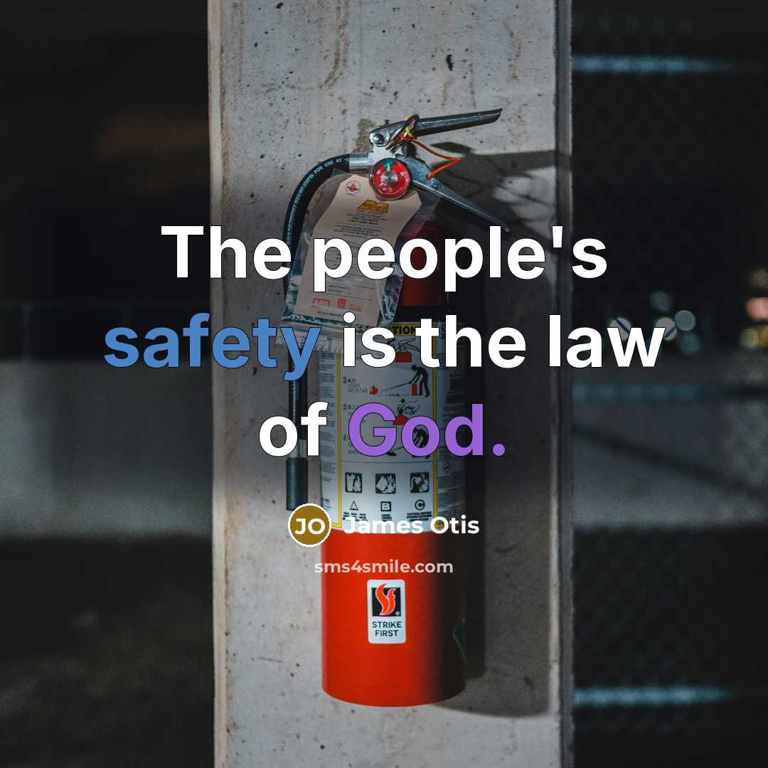 “The people's safety is the law of God.…” quote by James Otis