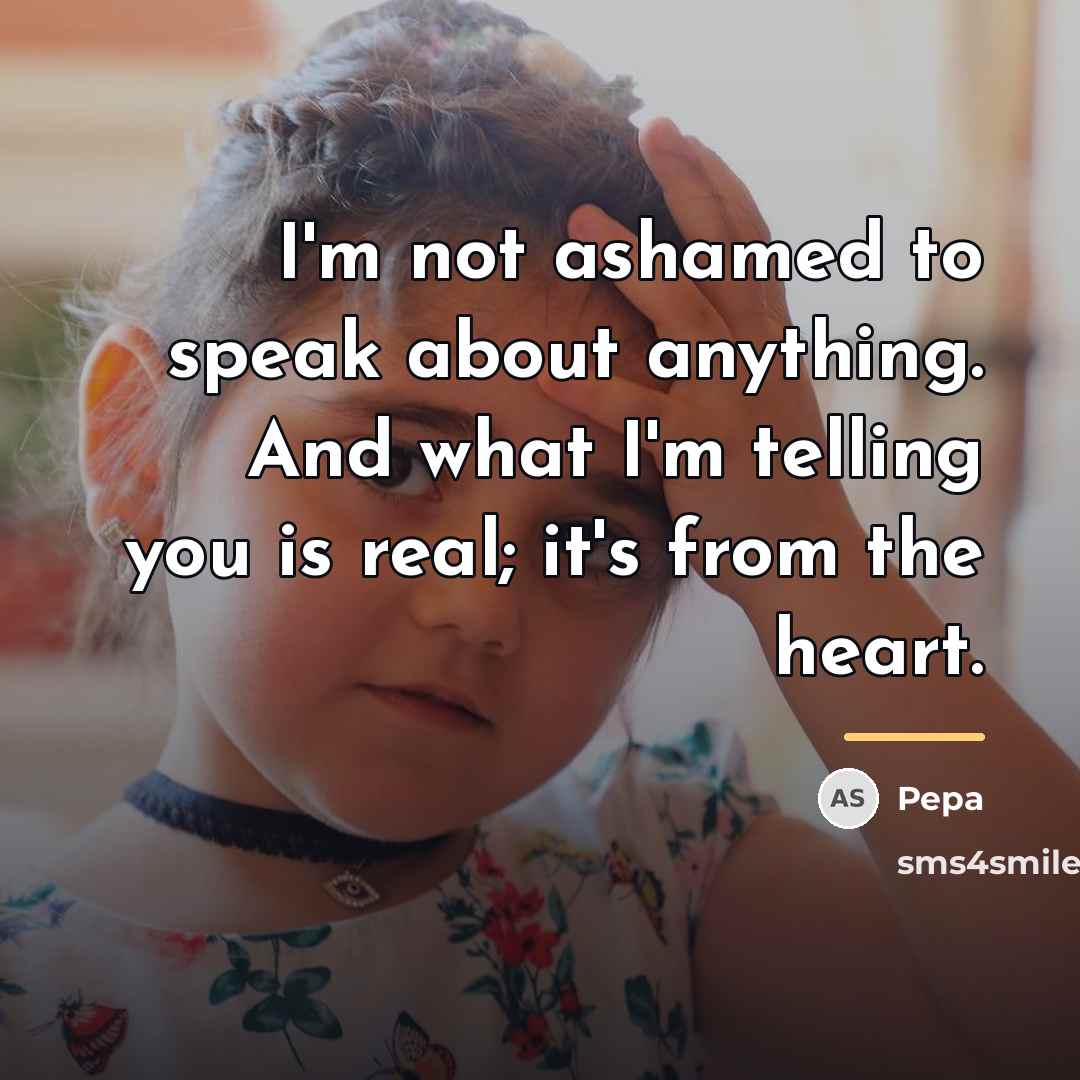 “I'm not ashamed to speak about anything. And what I'm…” quote by Pepa