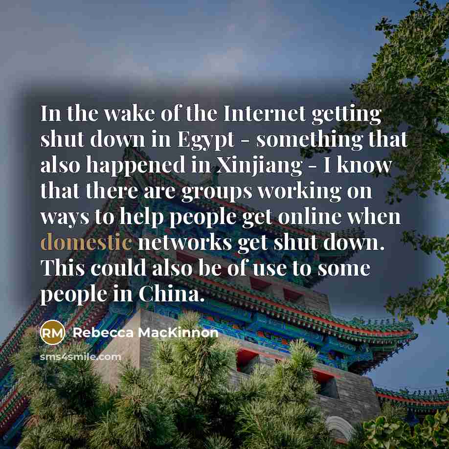 “In the wake of the Internet getting shut down in…” quote by Rebecca MacKinnon