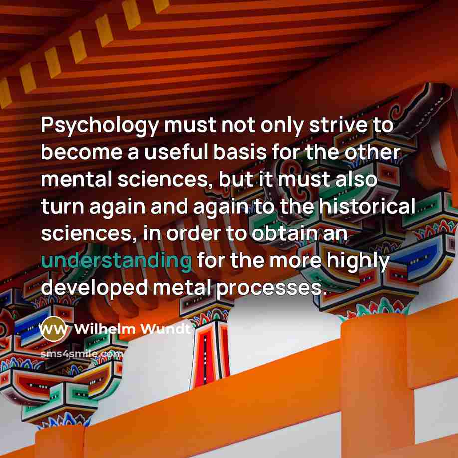 “Psychology must not only strive to become a useful basis…” quote by Wilhelm Wundt