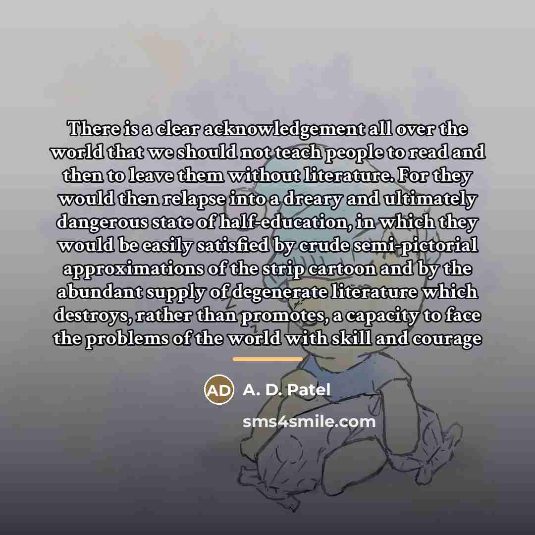 “There is a clear acknowledgement all over the world that…” quote by A. D. Patel
