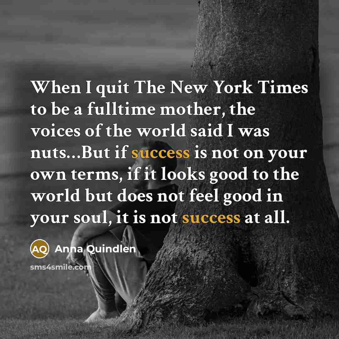 “When I quit The New York Times to be a…” quote by Anna Quindlen