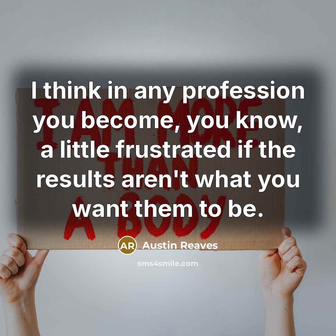 “I think in any profession you become, you know, a…” quote by Austin Reaves