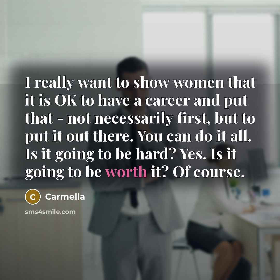 “I really want to show women that it is OK…” quote by Carmella