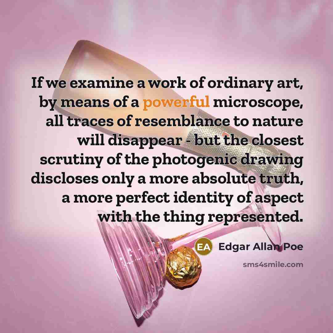 “If we examine a work of ordinary art, by means…” quote by Edgar Allan Poe