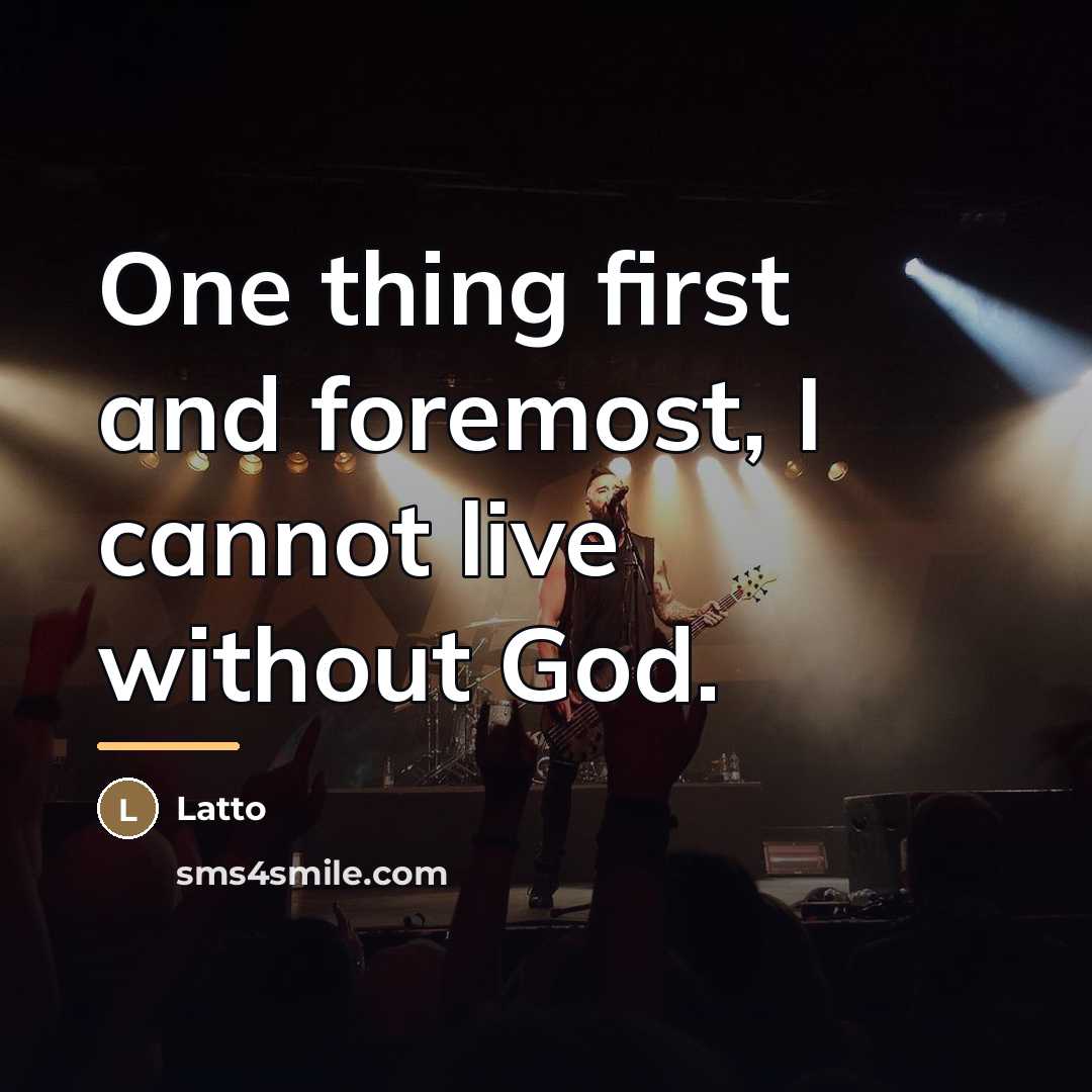 “One thing first and foremost, I cannot live without God.…” quote by Latto