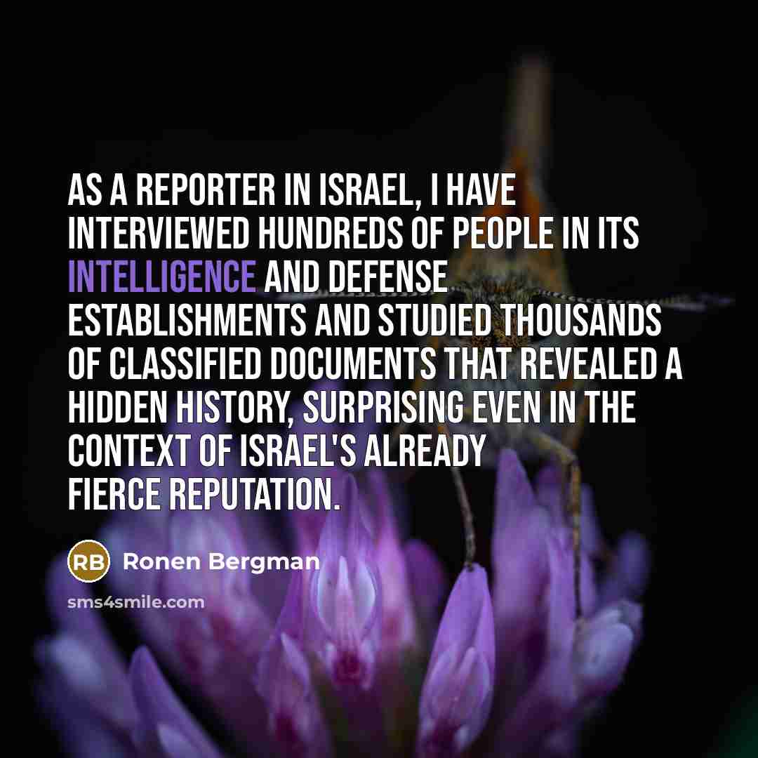 “As a reporter in Israel, I have interviewed hundreds of…” quote by Ronen Bergman