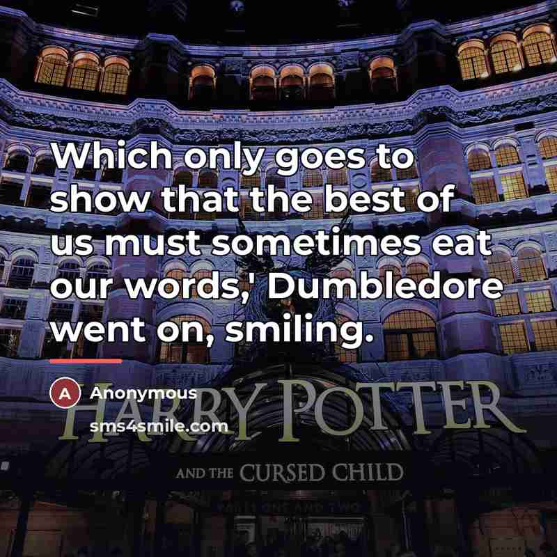 “Which only goes to show that the best of us…” quote by Anonymous